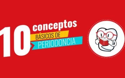 10 conceptos básicos de periodoncia para estudiantes de odontología